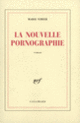 Couverture La Nouvelle Pornographie (Marie Nimier)