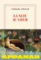 Couverture La nuit au cœur (Nathacha Appanah)