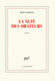 Couverture La nuit des orateurs (Hédi Kaddour)