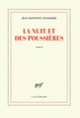 Couverture La nuit et des poussières (Jean-Baptiste Gendarme)