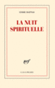 Couverture La nuit spirituelle (Lydie Dattas)