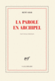 Couverture La Parole en archipel (René Char)