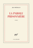 Couverture La Parole prisonnière ()