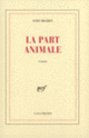 Couverture La part animale (Yves Bichet)