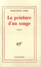 Couverture La Peinture d'un songe (Marie-Reine Sorel)