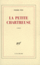 Couverture La petite Chartreuse (Pierre Péju)
