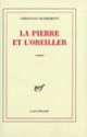 Couverture La Pierre et l'oreiller (Christian Dotremont)