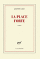 Couverture La place forte (Quentin Lafay)