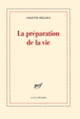 Couverture La préparation de la vie (Colette Fellous)