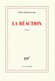 Couverture La réaction (Côme Martin-Karl)