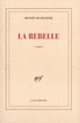 Couverture La Rebelle (Benoît Duteurtre)