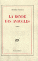 Couverture La Ronde des aveugles (Michel Piédoue)
