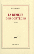 Couverture La rumeur des cortèges ()