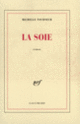 Couverture La Soie (Michelle Tourneur)