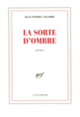 Couverture La Sorte d'ombre (Jean-Pierre Colombi)