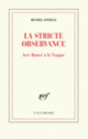 Couverture La stricte observance (Michel Onfray)
