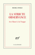 Couverture La stricte observance ()