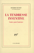 Couverture La Tendresse inventive ()