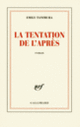 Couverture La tentation de l'après (Emily Tanimura)