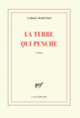 Couverture La Terre qui penche (Carole Martinez)