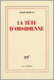 Couverture La Tête d'obsidienne (André Malraux)
