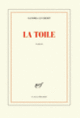 Couverture La Toile (Sandra Lucbert)
