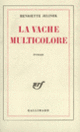 Couverture La vache multicolore (Henriette Jelinek)