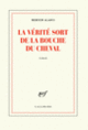 Couverture La vérité sort de la bouche du cheval (Meryem Alaoui)
