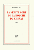 Couverture La vérité sort de la bouche du cheval ()