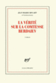 Couverture La vérité sur la comtesse Berdaiev (Jean-Marie Rouart)