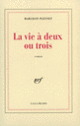 Couverture La vie à deux ou trois (Marcelin Pleynet)