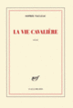 Couverture La vie cavalière (Sophie Nauleau)