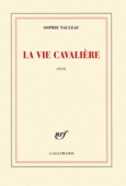 Couverture La vie cavalière ()