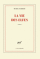 Couverture La vie des elfes (Muriel Barbery)