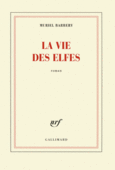 Couverture La vie des elfes ()