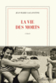 Couverture La vie des morts (Jean-Marie Laclavetine)