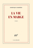 Couverture La vie en marge ()