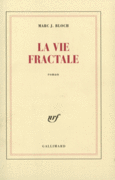 Couverture La Vie fractale ()