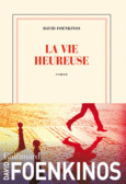 Couverture La vie heureuse ()