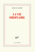 Couverture La vie ordinaire ()