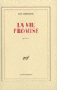 Couverture La vie promise (Guy Goffette)