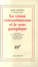 Couverture La Vision extra-rétinienne et le sens paroptique (Jules Romains)