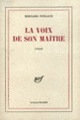 Couverture La Voix de son maître (Bernard Pingaud)