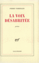 Couverture La voix désabritée (Pierre Torreilles)