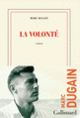 Couverture La volonté (Marc Dugain)