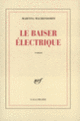 Couverture Le Baiser électrique (Martina Wachendorff)