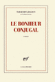 Couverture Le bonheur conjugal (Tahar Ben Jelloun)