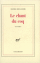 Couverture Le chant du coq (Daniel Boulanger)