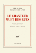 Couverture Le chanteur muet des rues (,Erri De Luca)