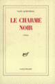 Couverture Le Charme noir (Yann Queffélec)